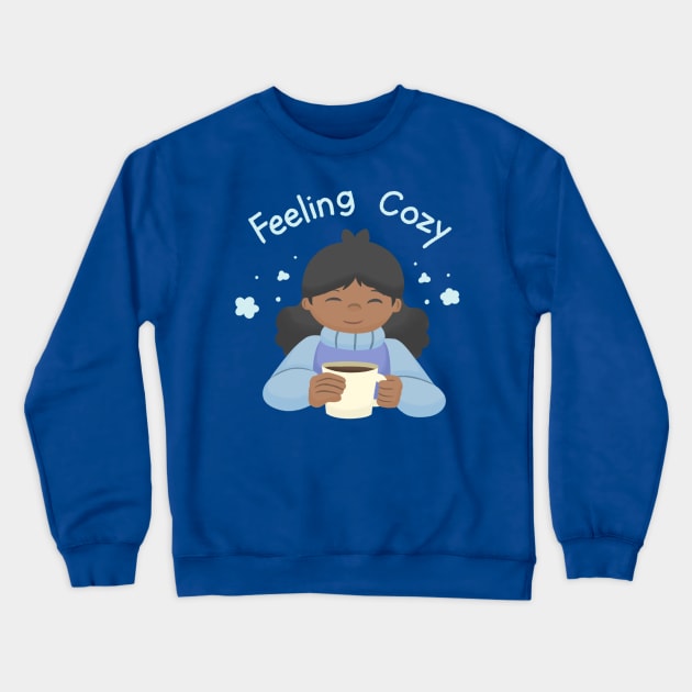 Feeling cozy Crewneck Sweatshirt by KammyBale